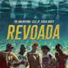 The Malokeiroh, Mc Lele JP & Souza Beats - Revoada - Single